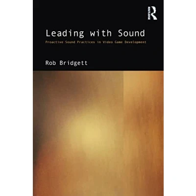 Bild av Leading with Sound: Proactive Sound Practices in Video Game Development