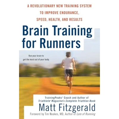 Bild av Brain Training for Runners: A Revolutionary New System to Improve Endurance, Speed, Health, and Res ults