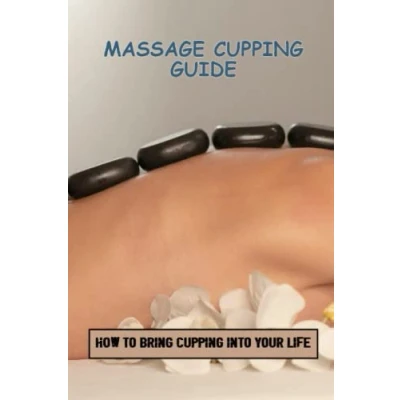Bild av Massage Cupping Guide: How To Bring Into Your Life