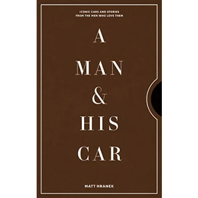 Bild av A Man &amp; His Car: Iconic Cars and Stories from the Men Who Love Them: 2