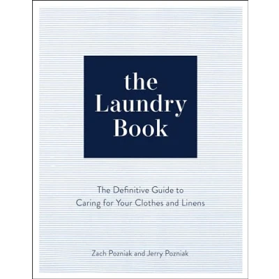 Bild av The Laundry Book: Definitive Guide to Caring for Your Clothes and Linens