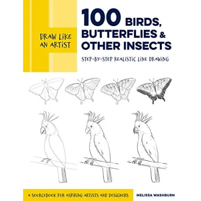 Bild av Draw Like an Artist: 100 Birds, Butterflies, and Other Insects: Step By Realistic Line Drawing A ... for Aspiring Artists Designers: Volume 5