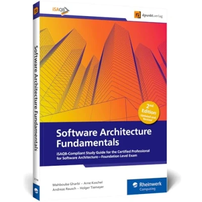 Bild av Software Architecture Fundamentals: A Study Guide for the Certified Professional Architecture® Foundation Level iSAQB compliant