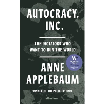 Bild av Autocracy, Inc: the Dictators Who Want to Run World