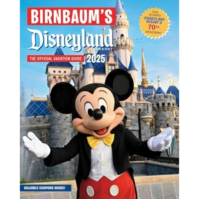 Bild av Birnbaum&#039;s 2025 Disneyland Resort: The Official Vacation Guide