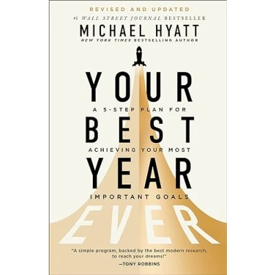 Bild av Your Best Year Ever: A 5 Step Plan for Achieving Most Important Goals