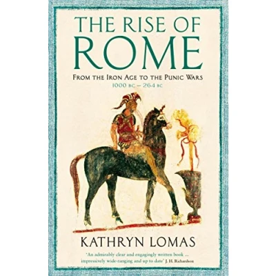 Bild av the Rise of Rome: From Iron Age to Punic Wars (1000 BC 264 BC)