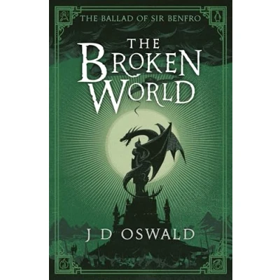 Bild av The Broken World: Ballad of Sir Benfro Book Four