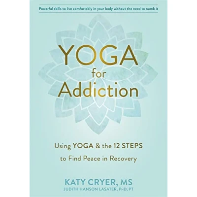 Bild av Yoga for Addiction: Using and the Twelve Steps to Find Peace in Recovery