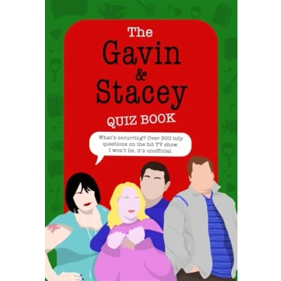 Bild av the Gavin and Stacey Quiz Book: 500 tidy questions quizzes on iconic TV show. I won&#039;t lie, it&#039;s unofficial.