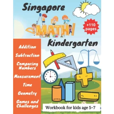 Bild av Singapore Math Kindergarten: Kindergarten Workbook for Kids Age 5 7 ( Addition, Subtraction, Comparing Numbers, Measurement, Time, Geometry ...) Activity Book Homeschool