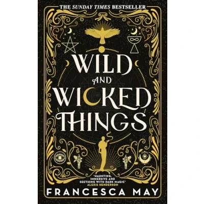 Bild av Wild and Wicked Things: The Instant Sunday Times Bestseller