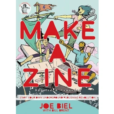 Bild av Make a Zine!: Start Your Own Underground Publishing Revolution (4th Edition)