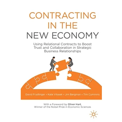 Bild av Contracting in the New Economy: Using Relational Contracts to Boost Trust and Collaboration Strategic Business Relationships